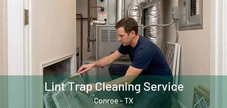  Lint Trap Cleaning Service Conroe - TX